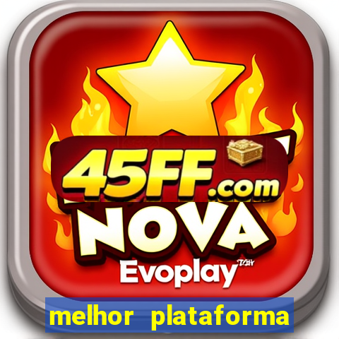 melhor plataforma para jogar fortune tiger
